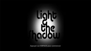 Equipe n°7 - Light the Shadow de #LaNuiTTpaPré